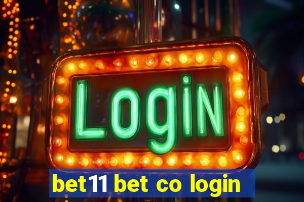 bet11 bet co login